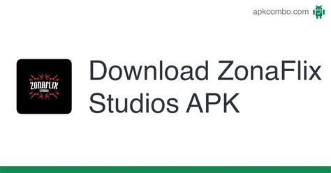 ZonaFlix Studios APK (Android App) .